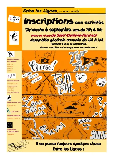 Affiche de l'association Entre les Lignes : inscriptions aux activités le dimanche 6 septembre 2026 de 14h à 16h et assemblée générale annuelle de 13h à 14h, au préau de l'école de Saint-Denis-le-Ferment.